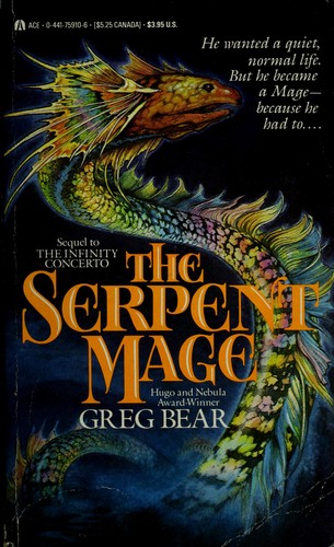 Greg Bear: The Serpent Mage (1987, Ace Books)