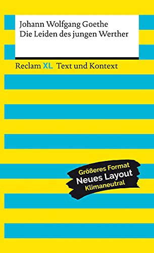 Johann Wolfgang von Goethe: Die Leiden des jungen Werther. Textausgabe mit Kommentar und Materialien (Paperback, Reclam)