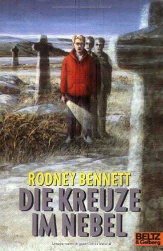 Rodney Bennett: Die Kreuze im Nebel (Paperback, german language, Beltz)