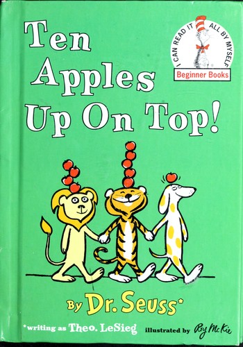 Dr. Seuss: Ten Apples Up On Top! (Hardcover, 2000, Scholastic, Inc.)