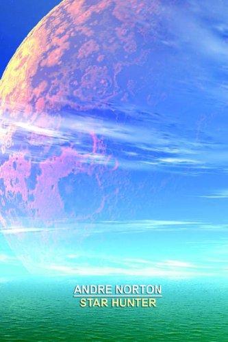 Andre Norton: Star Hunter (Hardcover, 2007, Wildside Press)