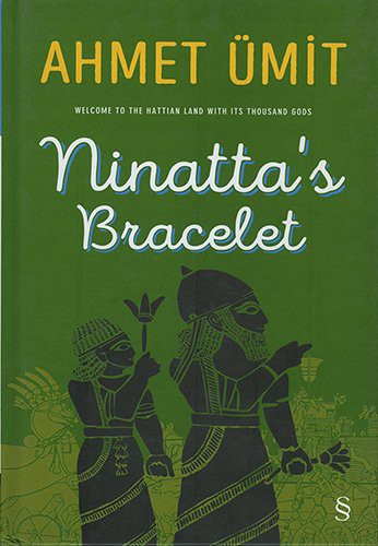 n/a, Ahmet Ümit: Ninatta's Bracelet (Hardcover, 2015, Everest Yayinlari)