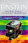 Michio Kaku, Jennifer Trainer Thompson: Beyond Einstein (1998, Oxford University Press)
