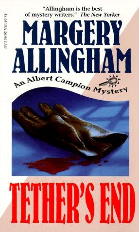 Margery Allingham: Tether's End (Paperback, 1996, Carroll & Graf Pub)