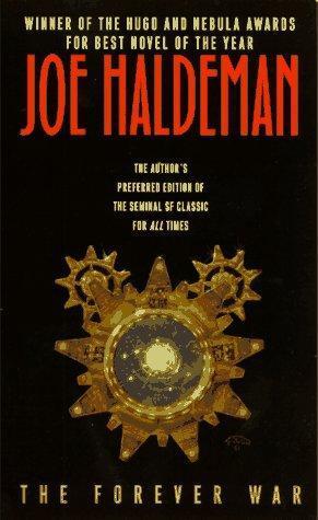Joe Haldeman: The Forever War (The Forever War, #1) (1996)