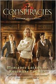 Mercedes Lackey: Conspiracies (2011, Tor Books)