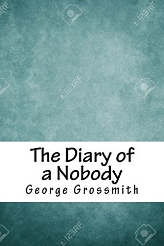 George Grossmith: The Diary of a Nobody (Paperback, 2018, Createspace Independent Publishing Platform, CreateSpace Independent Publishing Platform)