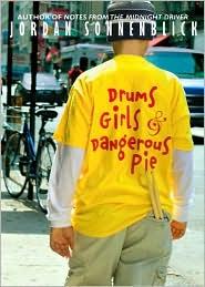 Jordan Sonnenblick: Drums, Girls, And Dangerous Pie (2006, Scholastic Paperbacks)