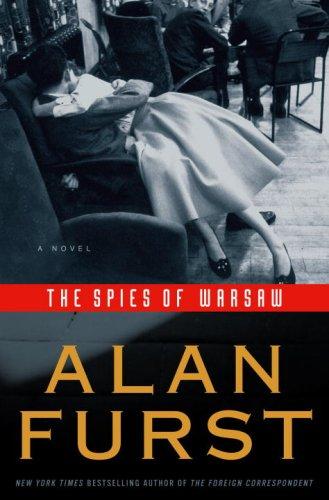 Alan Furst: The Spies of Warsaw (Hardcover, 2008, Random House)