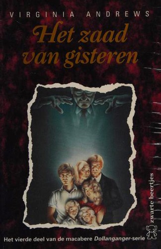 V. C. Andrews: Het zaad van gisteren (Paperback, Dutch language, 1995, Zwarte Beertjes)