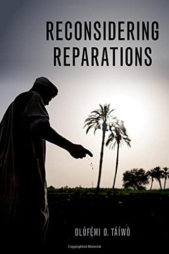 Olufemi O. Taiwo: Reconsidering Reparations (2021, Oxford University Press, Incorporated, Oxford University Press)