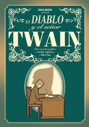 Mikel Bao, Koldo Azpitarte: EL DIABLO Y EL SR. TWAIN (Hardcover, Novela Gráfica)