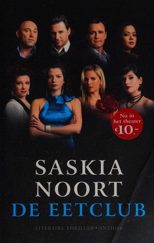 Saskia Noort: De eetclub (Dutch language, 2011, Anthos)
