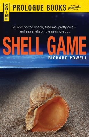 Richard Powell: Shell Game (2012, Adams Media Corporation)