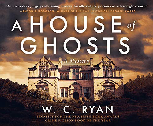 W. C. Ryan, Esther Wane: A House of Ghosts (AudiobookFormat, 2019, Dreamscape Media)