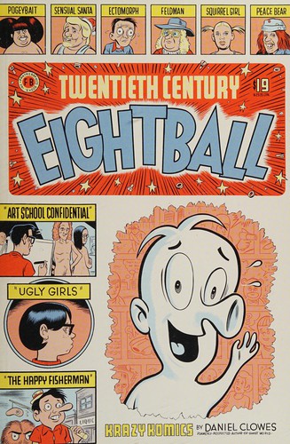 Daniel Clowes: Twentieth century eightball (2002, Fantagraphics Books)