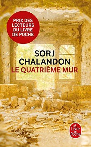 Sorj Chalandon: Le Quatrième mur (French language, 2014)