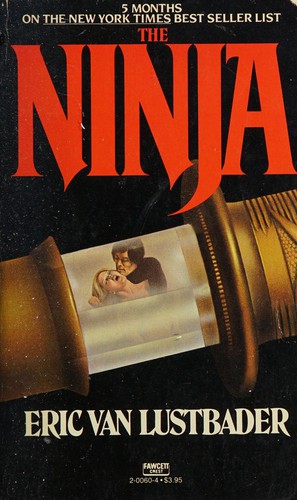 Eric Van Lustbader: The Ninja (Fawcett)
