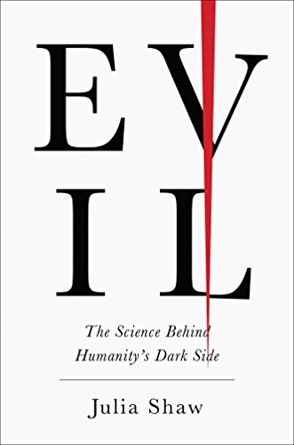 Julia Shaw: Evil (Hardcover, 2019, Harry N. Abrams)