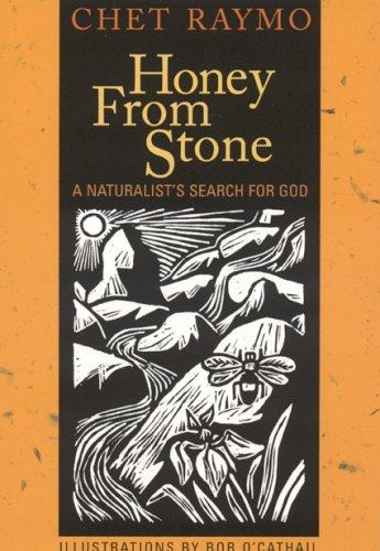 Chet Raymo: Honey from stone (2005, Cowley Publications)