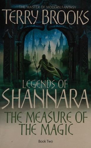 Terry Brooks: The measure of the magic (2012, Orbit)