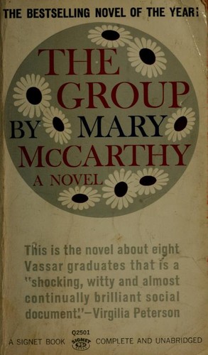 Mary McCarthy, Mary McCarthy, Mary Mccarthy: The group (1964, New American Library)