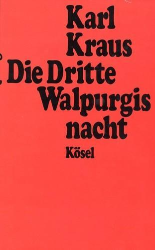 Karl Kraus: Die dritte Walpurgisnacht (Hardcover, German language, 1967, Kösel-Verlag)