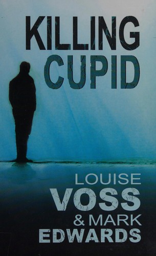 Louise Voss: Killing Cupid (2012, AudioGo)