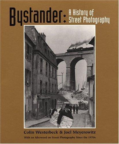 Colin Westerbeck: Bystander (2001)