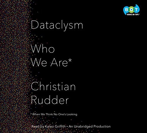 Christian Rudder: Dataclysm (2014, Books On Tape)