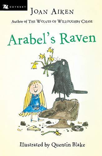 Joan Aiken, Quentin Blake: Arabel's raven (2007)