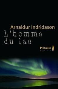 Arnaldur Indriðason: L'homme du lac (French language, 2008)