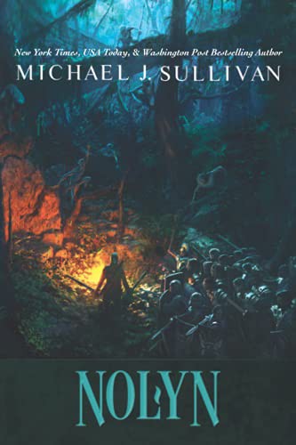 Michael J. Sullivan, Marc Simonetii: Nolyn (Paperback, 2022, ONTBYB, Riyria Enterprises, LLC)