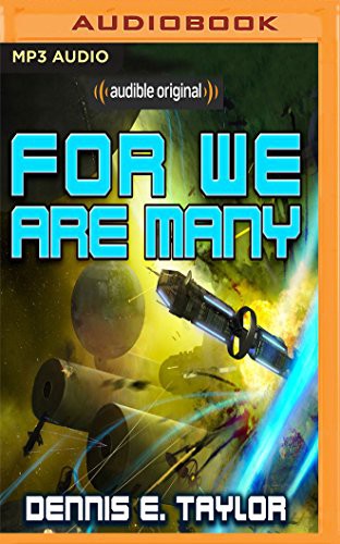 Dennis E. Taylor: For We Are Many