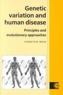 Kenneth M. Weiss: Genetic variation and human disease (1993, Cambridge University Press)