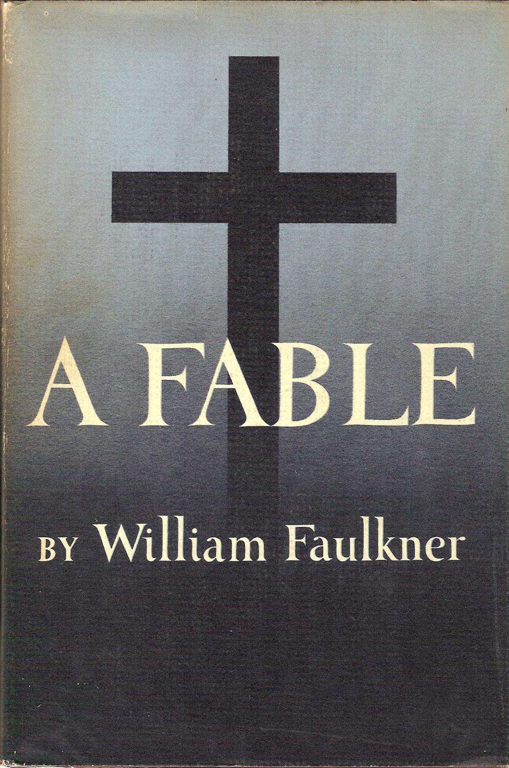 William Faulkner: A Fable (Hardcover, 1954, Random House)
