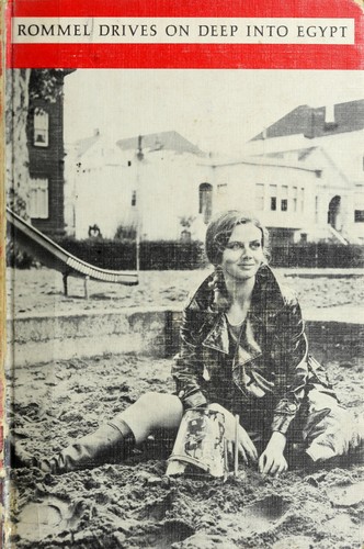 Richard Brautigan: Rommel drives on deep into Egypt. (1970, Delacorte Press)