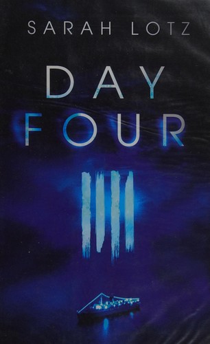 Sarah Lotz: Day four (2015, Hodder Headline)