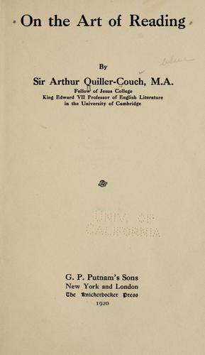 Arthur Quiller-Couch: On the art of reading (1920, G. P. Putnam's sons)