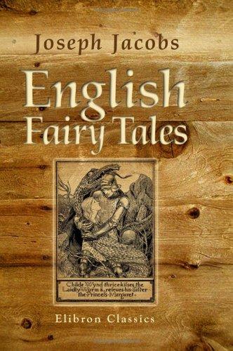 Joseph Jacobs: English Fairy Tales (Paperback, 2003, Adamant Media Corporation)