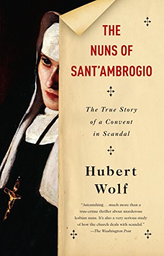Hubert Wolf, Ruth Martin: The Nuns of Sant'Ambrogio (Paperback, 2016, Vintage)