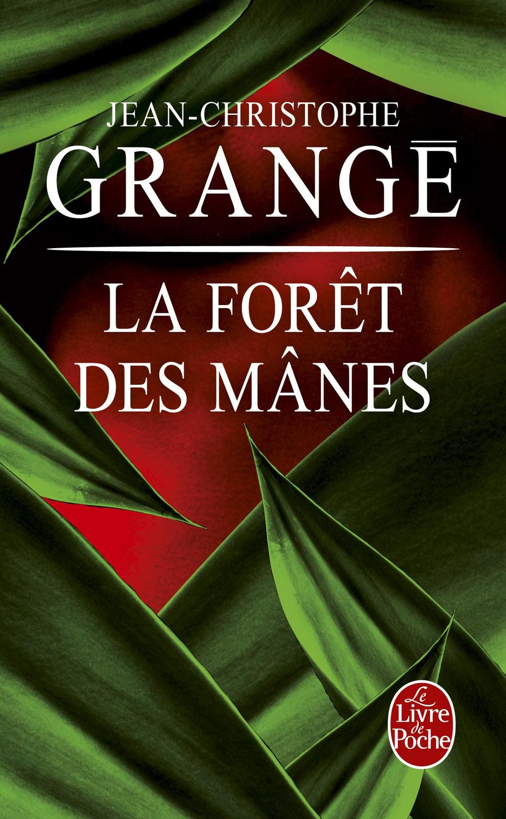 Jean-Christophe Grangé: La forêt des Mânes (French language, 2011)