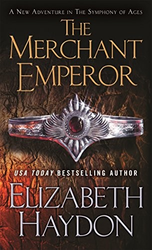 Elizabeth Haydon: The Merchant Emperor (Paperback, 2015, Tor Fantasy)