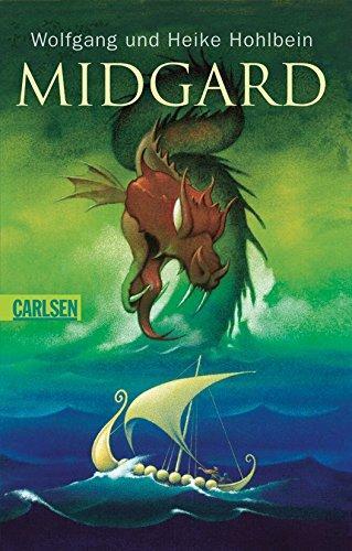 Wolfgang Hohlbein, Heike Hohlbein: Midgard (German language, 2005, Carlsen Verlag)