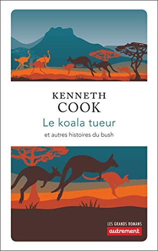 Kenneth Cook, Mireille Vignol: Le koala tueur (Paperback, AUTREMENT)