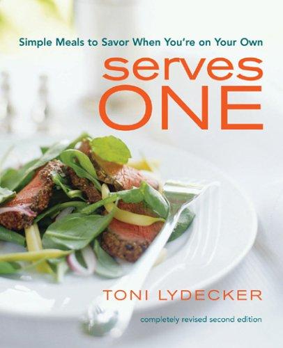 Toni Lydecker: Serves One (Paperback, 2005, Lake Isle Press)