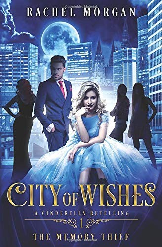 Rachel Morgan: City of Wishes 1 (Paperback, 2019, Rachel Morgan)
