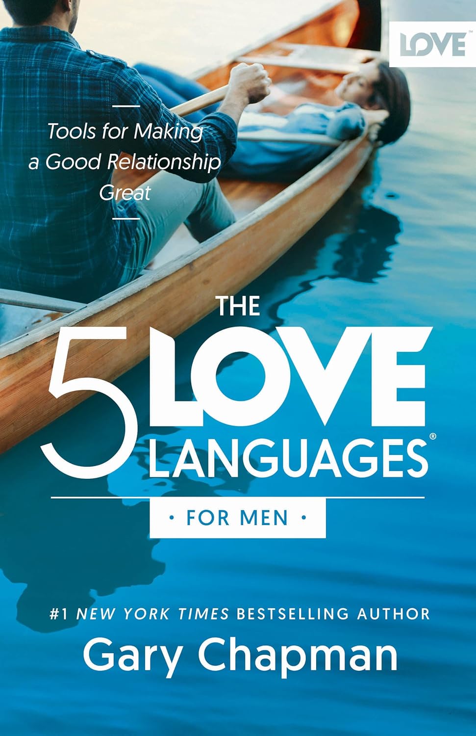 Gary D. Chapman: The 5 love languages, men's edition (2010, Northfield Pub.)