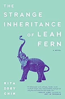 Rita Zoey Chin: Strange Inheritance of Leah Fern (2022, Melville House Publishing)