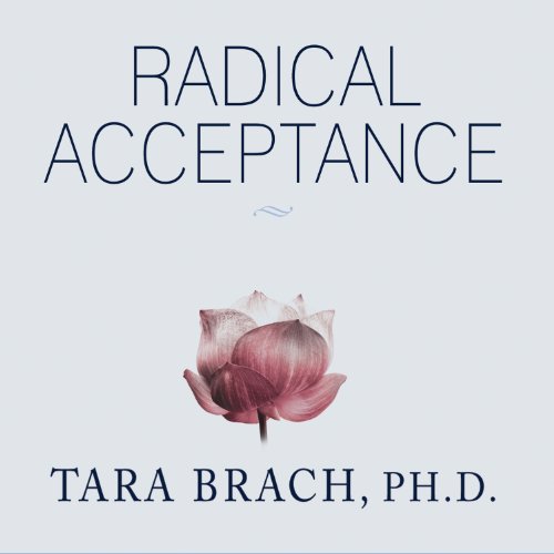 Tara Brach: Radical acceptance (AudiobookFormat, Tantor Audio)